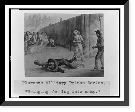 Florence military prison series. Bringing the log into camp".J.E. Taylor.", Antique Wall Art