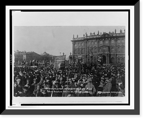 Historic Framed Print, The 1st of May celebration, Dvortsovyi Square, Petrograd,  17-7/8" x 21-7/8"
