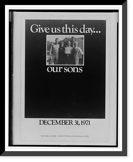 Give us this day . our sons : December 31, 1971, Antique Print