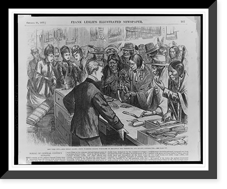 New York City - Our Indian allies - Sioux warriors making purchases on Broadway for themselves and squaws Classic, Historic Reproduction