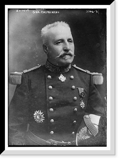 Historic Framed Print, Gen. Castelneau,  17-7/8" x 21-7/8"