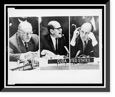 Historic Framed Print, [Composite photograph of three images taken October 23, 1962 during a United Nations Security Council meeting on the Cuban Missile Crisis: (left to right) Soviet foreign deputy minister Valerian A.,  17-7/8" x 21-7/8"