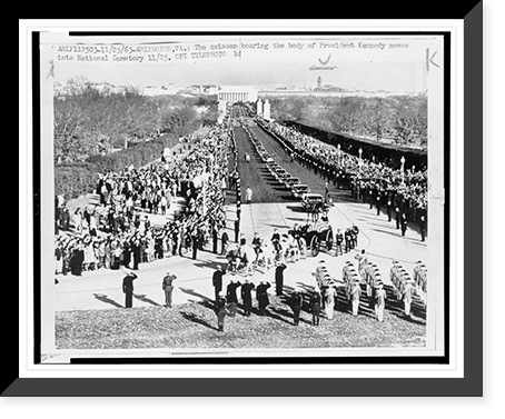Historic Framed Print, The caisson bearing the body of President Kennedy moves into National Cemetery,  17-7/8" x 21-7/8"