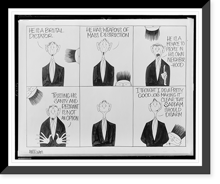 Historic Framed Print, He is a brutal dictator.Ann Telnaes.,  17-7/8" x 21-7/8"