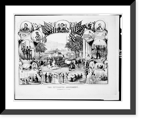 Historic Framed Print, The Fifteenth Amendment. Celebrated May 19th, 1870.from an original design by James C. Beard. - 2,  17-7/8" x 21-7/8"