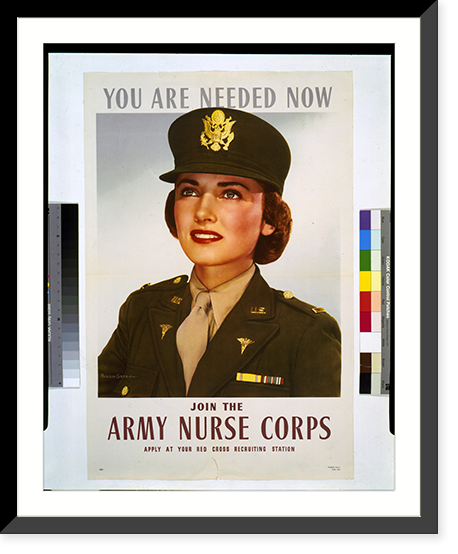 Historic Framed Print, You are needed now. Join the Army Nurse Corps. Apply at your Red Cross recruiting station.Ruzzie Green.,  17-7/8" x 21-7/8"