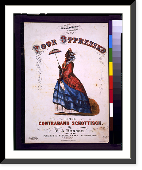 Historic Framed Print, Poor oppressed or the contraband Schottisch, by E.A. Benson.German & Bro. lith., Louisville, Ky. - 2,  17-7/8" x 21-7/8"