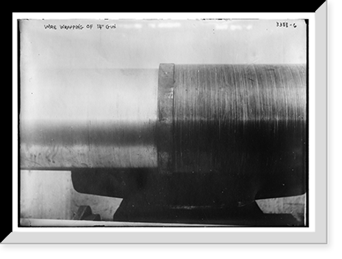 Historic Framed Print, Wire wrapping of 14" gun,  17-7/8" x 21-7/8"