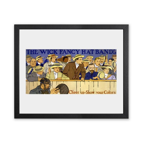 Historic Framed Print, The wick fancy hat bands. Cheer up - show your colors - 2,  17-7/8" x 21-7/8"