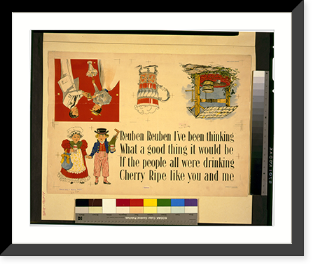 Reuben Reuben I've been thinking what a good thing it would be if the people all were drinking Cherry Ripe like you and me.Ketterlinus lith. - 2, Vintage Print