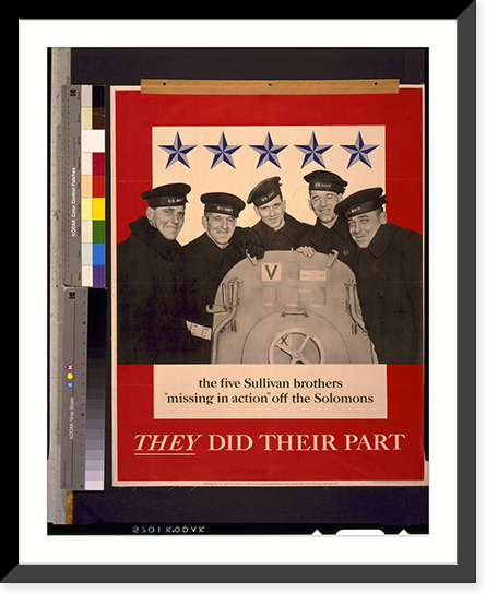 They did their part. The five Sullivan brothers missing in action" off the Solomons" - 2, Antique Print