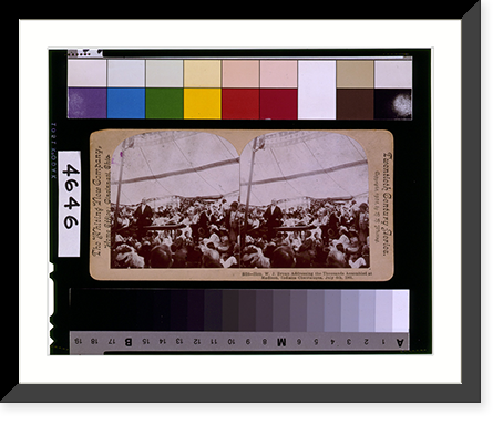 Black & White Photo - Hon. W.J. Bryan addressing the thousands, 1901