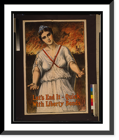 Let's end it - quick, with Liberty Bonds.Maurice Ingres, Vintage Poster