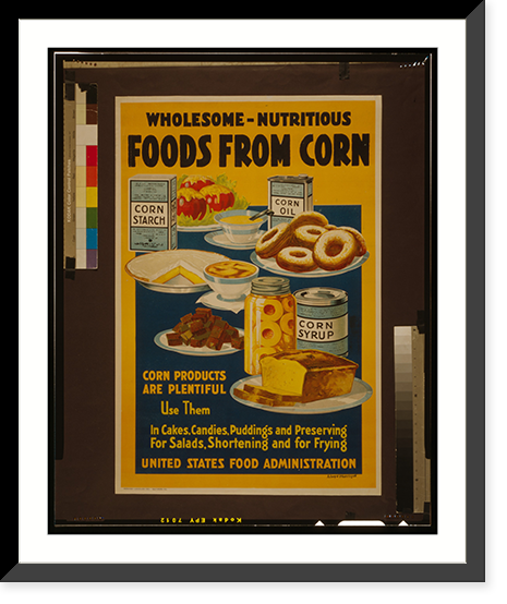 Historic Framed Print, Wholesome - nutritious foods from corn.Lloyd Harrison. - 3,  17-7/8" x 21-7/8"