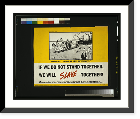 If we do not stand together, we will slave together! : remember Eastern Europe and the Baltic countries. - 2, Antique Print