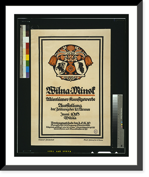 Historic Framed Print, Wilna-Minsk, Altert&uuml;mer Kunstgewerbe, Ausstellung der Zeitung der 10. Armee, Juni 1918, Wilna.Fred Hendrick.,  17-7/8" x 21-7/8"