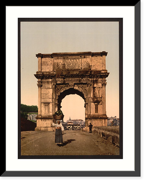 Historic Framed Print, Triumphal Arch of Titus Rome Italy,  17-7/8" x 21-7/8"