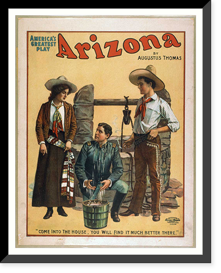 Historic Framed Print, Arizona Americas greatest play. - 4,  17-7/8" x 21-7/8"