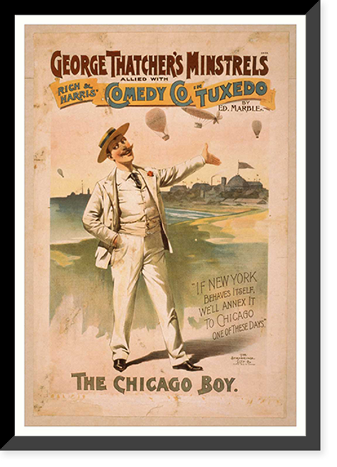 Historic Framed Print, George Thatchers Minstrels allied with Rich & Harris Comedy Co. in Tuxedo by Ed. Marble,  17-7/8" x 21-7/8"