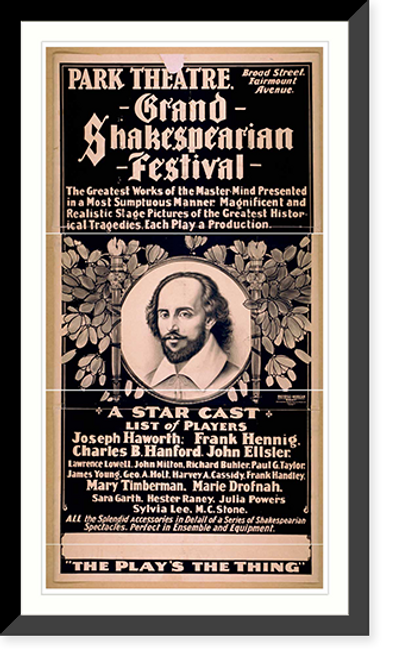 Historic Framed Print, Grand Shakespearian festival the greatest works of the master-mind presented in a most sumptuous manner : magnificent and realistic stage pictures of the greatest historical tragedies each play a production.,  17-7/8" x 21-7/8"