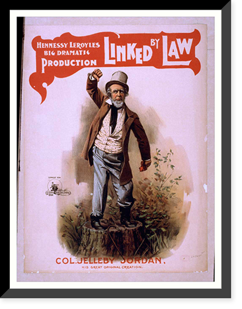 Historic Framed Print, Hennessy Leroyles big dramatic production Linked by law,  17-7/8" x 21-7/8"
