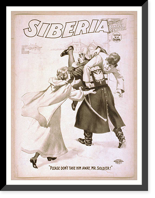 Historic Framed Print, Siberia written by Bartley Campbell. - 6,  17-7/8" x 21-7/8"