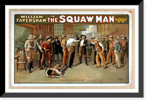 Historic Framed Print, William Faversham in The squaw man - 3,  17-7/8" x 21-7/8"