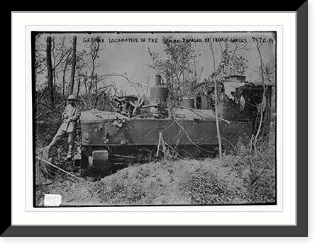 German Locomotive in the Somme damaged by French Shells, Historic Reproduction