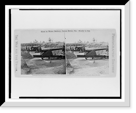 Historic Framed Print, View in water battery James River Va.. Ready to fire - 2,  17-7/8" x 21-7/8"