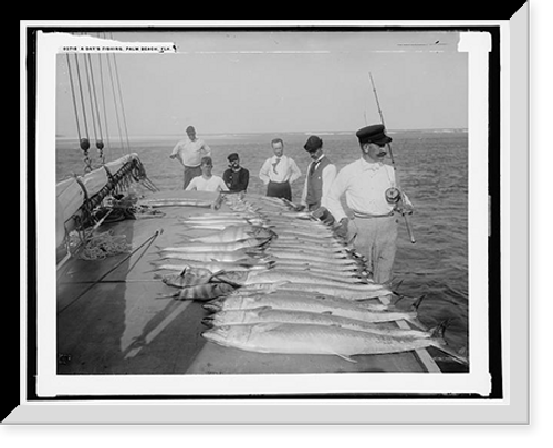 Historic Framed Print, Day's fishing, Palm Beach, Fla.,  17-7/8" x 21-7/8"