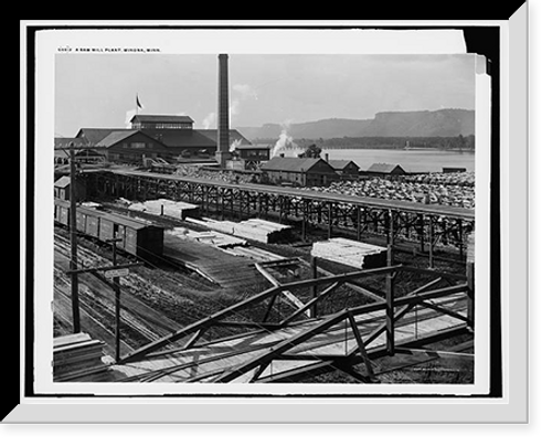 Historic Framed Print, Winona, a sawmill plant,  17-7/8" x 21-7/8"