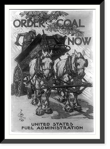 Order coal now. J.C. Leyendecker. Classic, Historic Reproduction