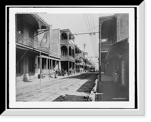 Historic Framed Print, Royal St., New Orleans, Louisiana,  17-7/8" x 21-7/8"