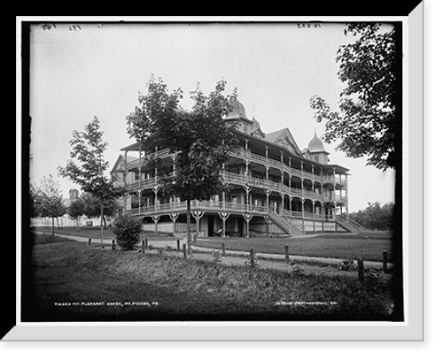 Historic Framed Print, Mount Pleasant House, Mount Pocono, Pa.,  17-7/8" x 21-7/8"