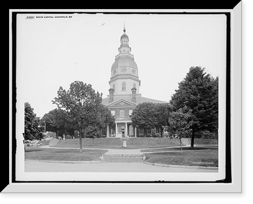 Historic Framed Print, State capitol, Annapolis, Md.,  17-7/8" x 21-7/8"