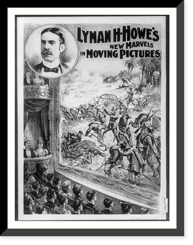 Lyman H. Howes new marvels in moving pictures. Courier Litho. Co. Buffalo N.Y. - 2, Historic Print