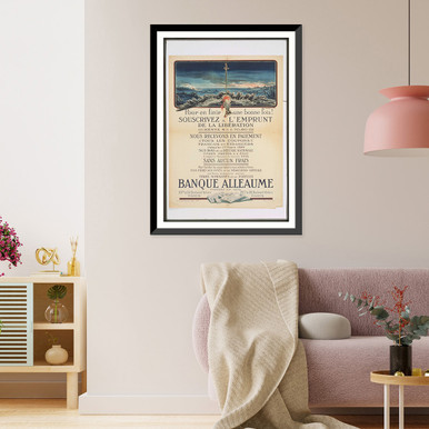 Banque Alleaume :. Souscrivez aacute lEmprunt de la Libeacuteration ., Historic Reproduction