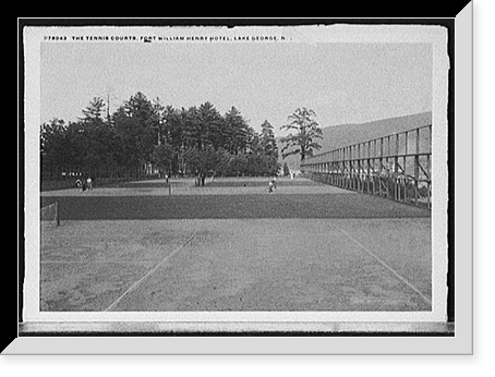The Tennis courts, Fort William Henry Hotel, Lake George, N.Y, Vintage Poster
