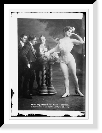 Historic Framed Print, Katie Sandwina, the lady Hercules,  17-7/8" x 21-7/8"