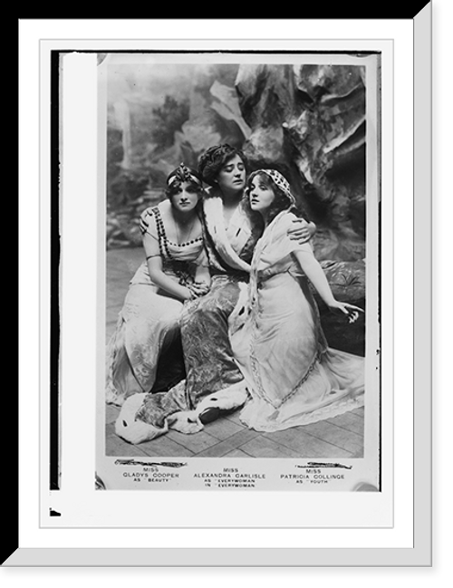 Historic Framed Print, Miss Gladys Cooper as "Beauty", Miss Alexandra Carlisle as "Everywoman", Miss Patricia Collinge as "Youth", in "Everywoman",  17-7/8" x 21-7/8"
