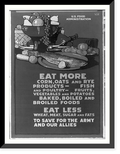 Eat more corn oats and rye products -. Eat less wheat meat. L.N. Britton, Antique Poster