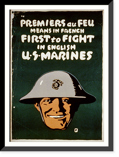 Premiers au feu means in French first to fight in English U.S. Marines. F, Vintage Wall Art
