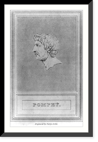 Pompey (Pompeius Cneius), 106-48 B.C, Antique Poster