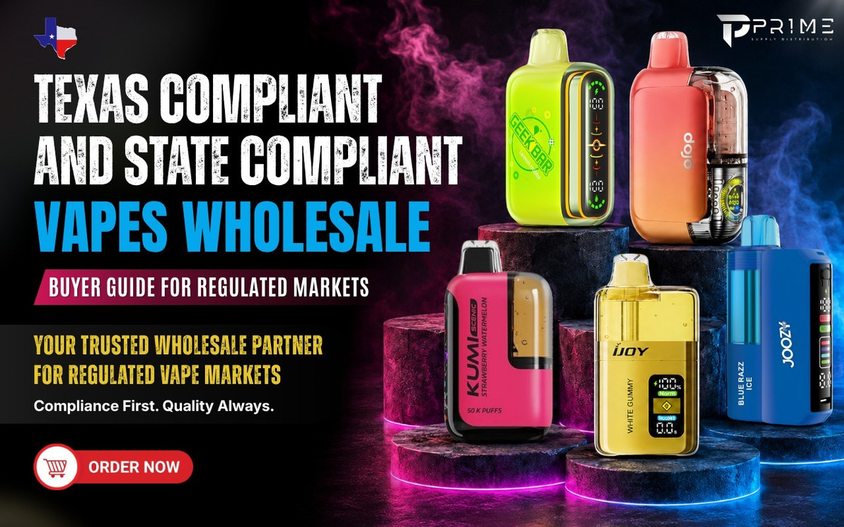 Texas Compliant Vapes Wholesale: Buyer Guide for Regulated Markets