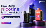 How Much Nicotine Is in a Geek Bar? Retailer FAQ