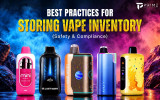 How Should Retailers Store Vape Inventory? A Safety and Compliance Guide