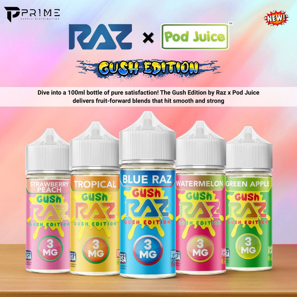 Raz x Pod Juice Gush Edition E Liquids