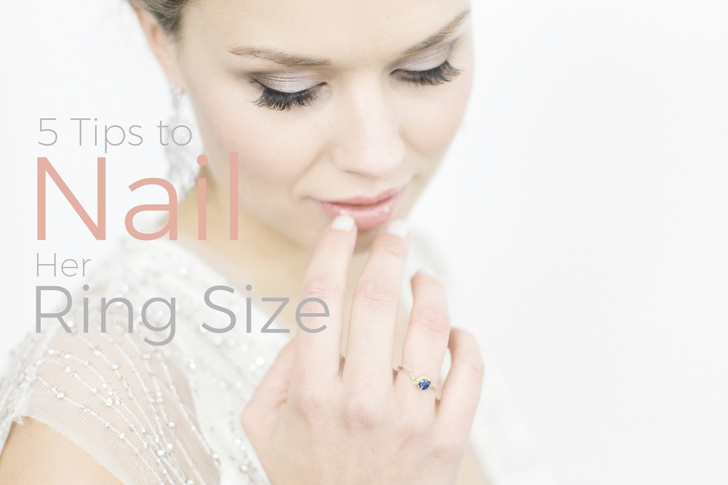 5 Tips to Nailing Her Ring Size