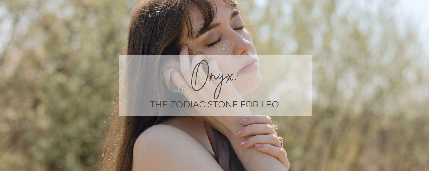 Meet the Zodiac Stone for Leo: Onyx