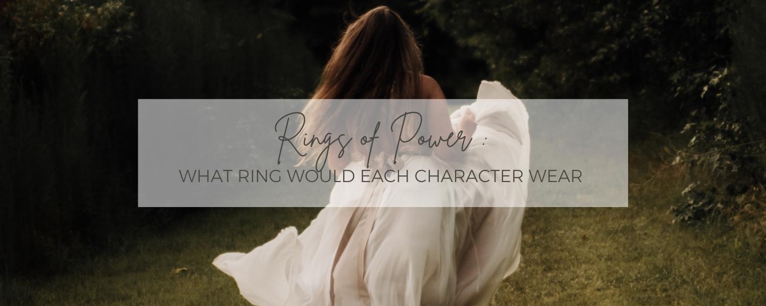 What Olivia Ewing Ring Would Each Character from Rings of Power Wear?